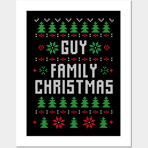 Guy Family Christmas Ugly Christmas Sweater Gift Wall Art by BadDesignCo